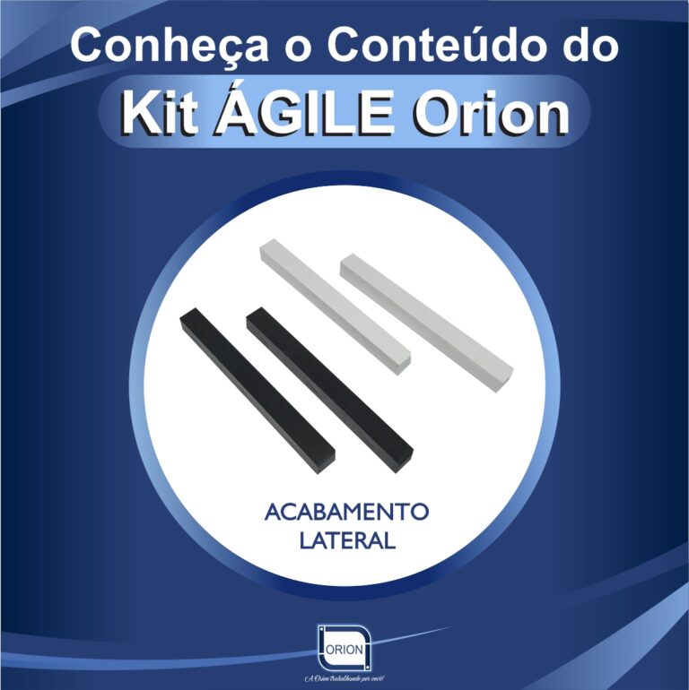 KIT AGILE ORION componentes acabamento lateral