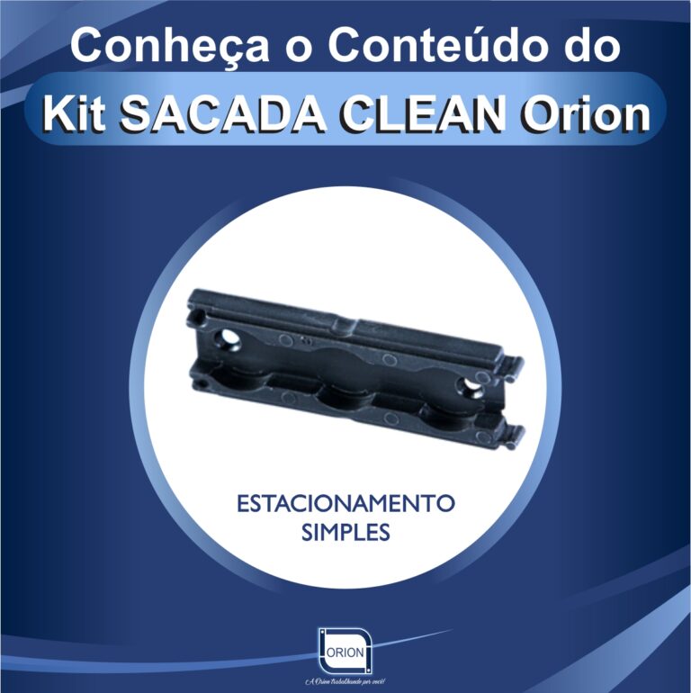 KIT SACADA CLEAN ORION componentes estacionamento simples