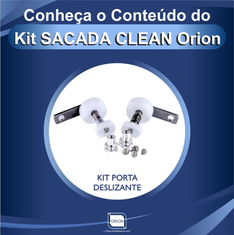 KIT SACADA CLEAN ORION componentes kit porta deslizante